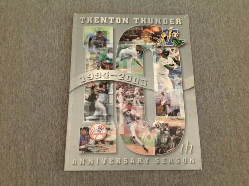 Trenton Thunder 1994-2003 10th Year Anniversary Magazine - Picture 7 of 7