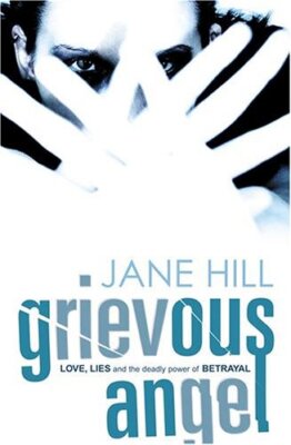 Grievous Angel,Jane Hill
