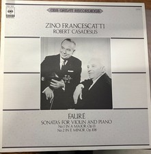 ZINO FRANCESCATTI - ROBERT CASADESUS / FAURE violin sonatas / JAPANESE CBS