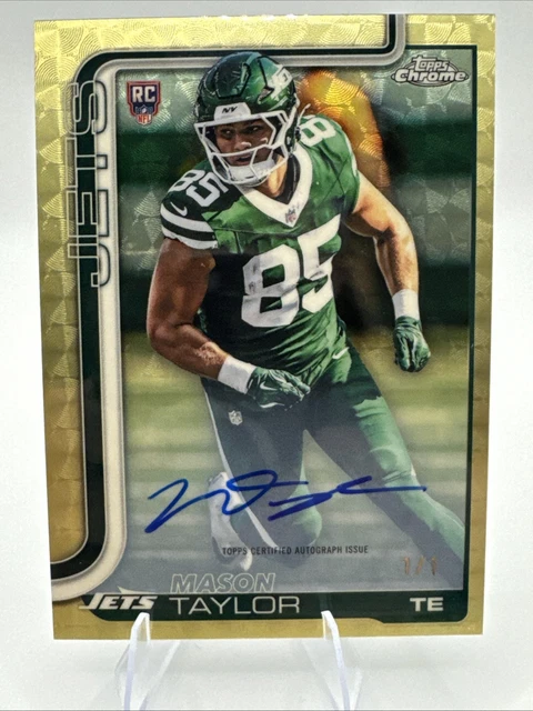 2025 Topps Chrome Football Mason Taylor Auto 1/1 Superfractor Gold RC NY Jets