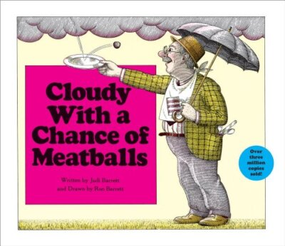 Cloudy with a Chance of Meatballs by Judi Barrett (1978, Picture