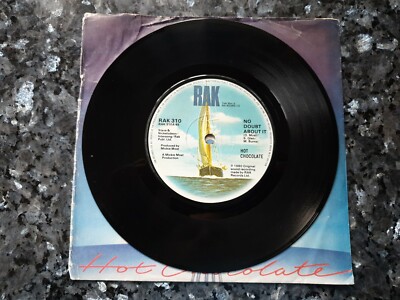 Hot Chocolate - No Doubt About It / Gimme Some Of Your Loving  (RAK -  RAK 310)