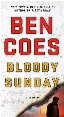 Bloody Sunday: A Thriller by Ben Coes (English) Paperback Book