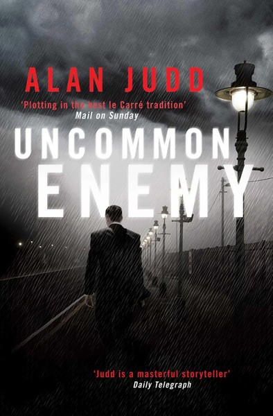 Alan Judd | Uncommon Enemy | Taschenbuch | Englisch (2013) | EAN 9781416511151-image