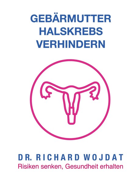 Ratgeber: GebäRmutterhalskrebs Strategie FüR GebäRmuttergesundheit Wojdat Buch-image