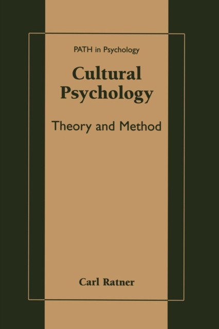 Cultural Psychology Theory and Method Path in  by Carl Ratner PAPERBACK