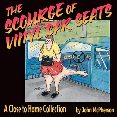 The Scourge of Vinyl Car Seats - VERY GOOD