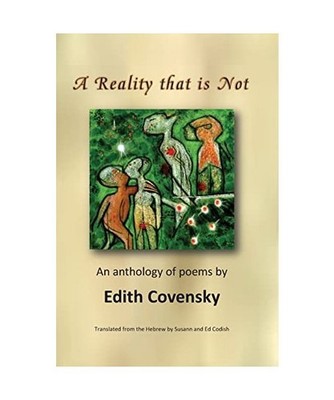 A Reality that is Not, Edith Covensky