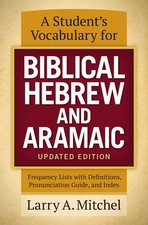 A Students Vocabulary for Biblical Hebrew and...