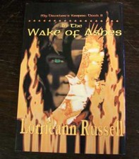 RUSSELL, LORRIEANN In The Wake of Ashes 