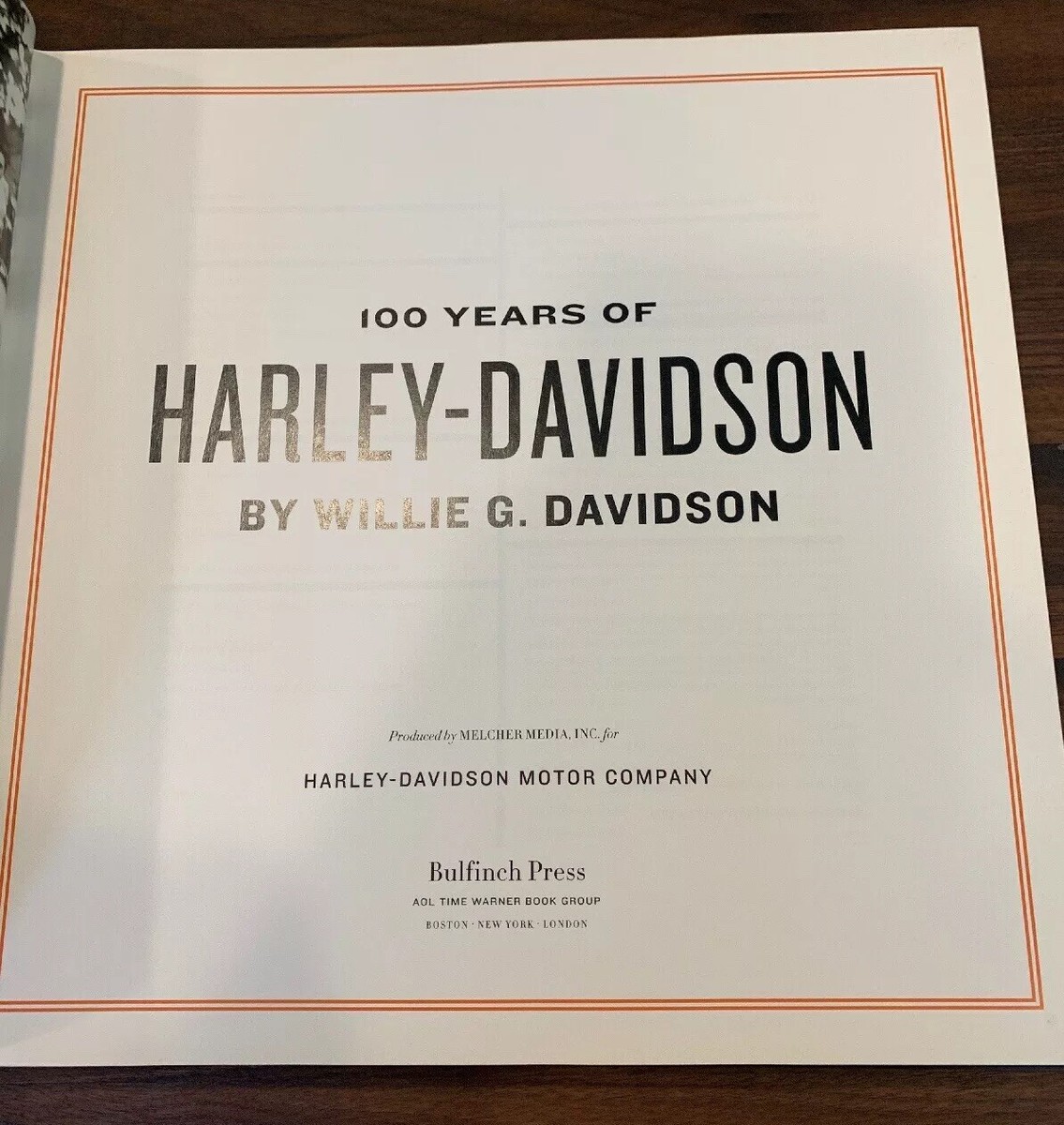 100 Years of HARLEY DAVIDSON by Willie G. Davidson Book