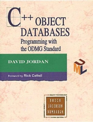 C++ Object Databases : Programming with the ODMG Standard David J