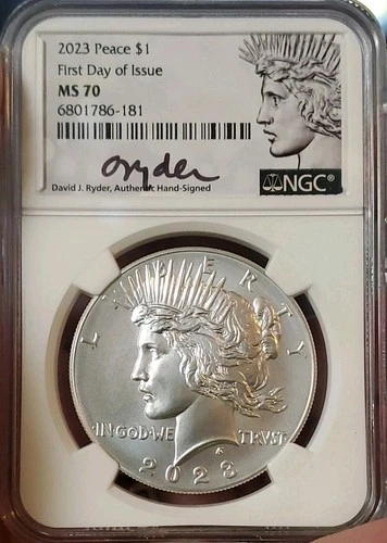 2023 Peace Silver Dollar First Day of Issue NGC MS70 David Ryder Signed