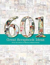 601 Great Scrapbook Ideas - Paperback, by Memory Makers - Good