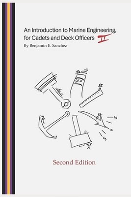An Introduction to Marine Engineering, for Cadets and Deck Officers - Second Edi