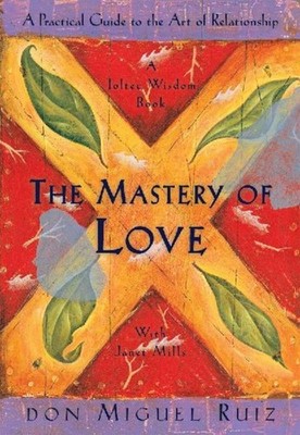Janet Mills / The Mastery of Love /  9781878424426