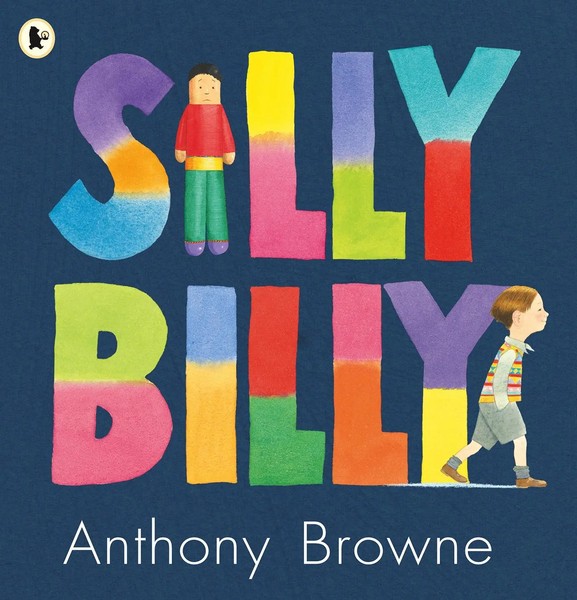 Anthony Browne | Silly Billy | Taschenbuch | Englisch (2007) | Walker Books-image