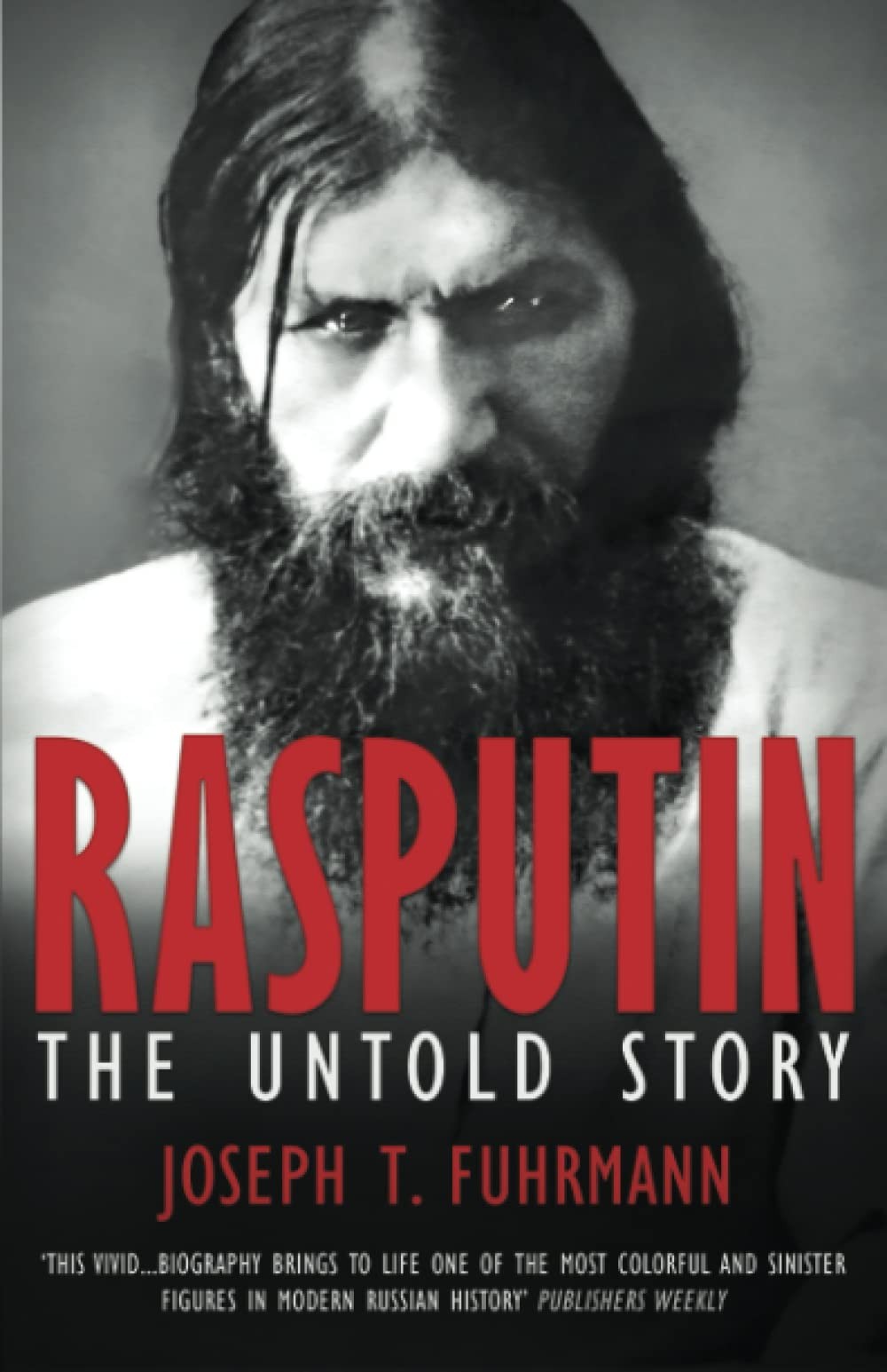 Rasputin The Untold Story