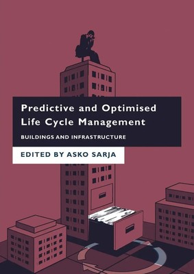 Predictive and Optimised Life Cycle Management | Buildings and Infrastructure