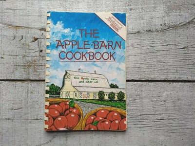 The Apple Barn Cookbook Apple Barn And Cider Mill Sevierville Tn