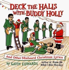 Deck the Halls with Buddy Holly: And Ot- Gavin Edwards, 9780060952938, paperback