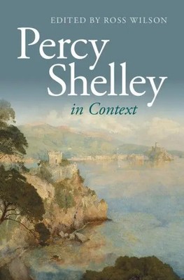 Ross Wilson | Percy Shelley in Context | Buch | Englisch (2025)