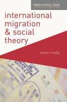 International Migration And Social Theory K. O'reilly Taschenbuch Englisch 2012