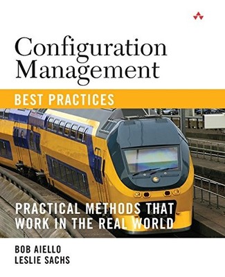 Configuration Management Best Practices : Practical Methods That Work in the ...