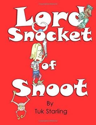 Lord Snocket of Snoot,Tuk Starling