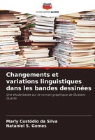 Changements Et Variations Linguistiques Dans Les Bandes DessinéEs Silva (U. A.)