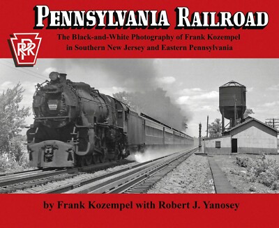 Pennsylvania Railroad in SOUTHERN NEW JERSEY und EASTERN PENNSYLVANIA (NEU)