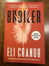 SIGNED ARC Broiler by Eli Cranor (2024, Paperback) UNCORRECTED PROOF