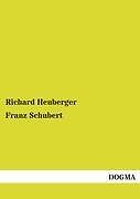 Franz Schubert | Buch | 9783954549313