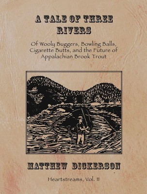 Matthew Dickerson | A Tale of Three Rivers | Taschenbuch | Englisch (2018)