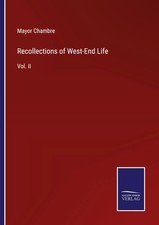 Mayor Chambre | Recollections of West-End Lif...