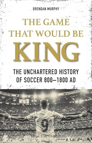 The GAME THAT WOULD BE KING: The Uncharted History by Brendan Murphy (PB 2025) - Image 5