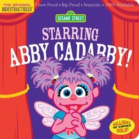 Indestructibles (The Original): Sesame Street: Starring Abby Cadabby! | Street