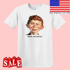 What Me Worry Mad Magazine Alfred Neuman T Shirt S to 5XL Made in USA T-Shirt