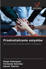 Przeksztalcanie umyslw by Diego Velasquez (Polish) Paperback Book