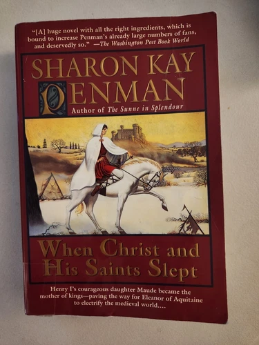 When Christ and His Saints Slept : A Novel by Sharon Kay Penman BG