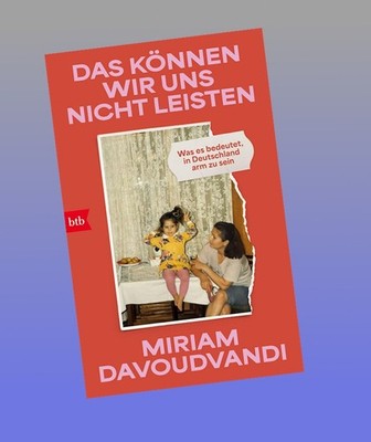 Das können wir uns nicht leisten Miriam Davoudvandi