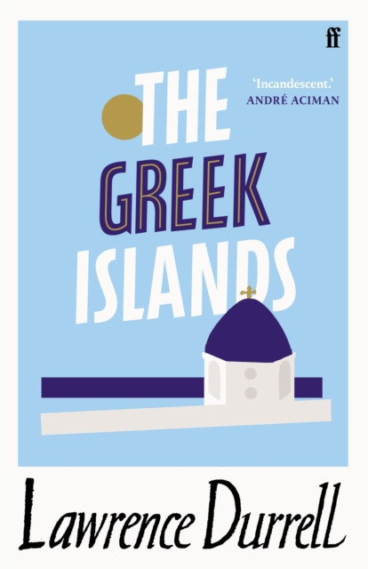 The Greek Islands by Lawrence Durrell (Paperback Book)