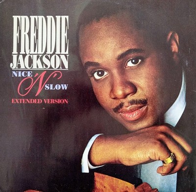 Freddie Jackson - Nice 'N' Slow Extended Version - Used Vinyl Recor - G6244z