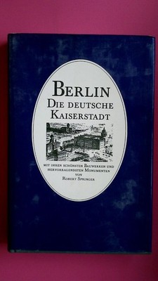 140338 Robert Springer BERLIN d. dt. Kaiserstadt ; nebst Potsdam u.