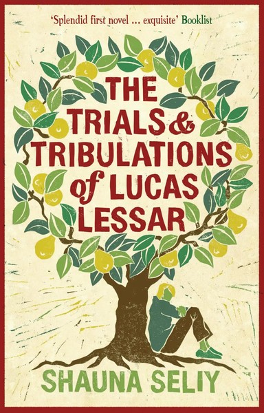 Shauna Seliy | The Trials And Tribulations Of Lucas Lessar | Taschenbuch (2007)-image