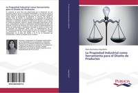La Propiedad Industrial Como Herramienta Para El DiseñO De Productos BaróN Buch