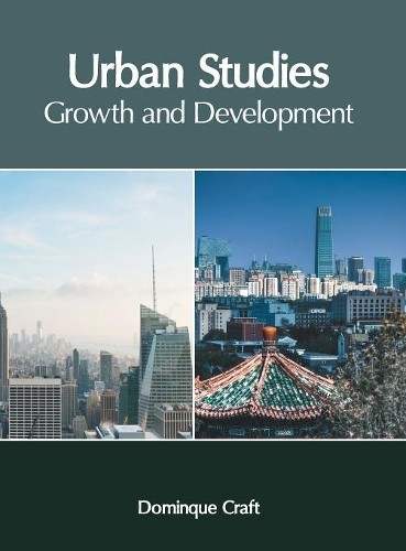 Urban Studies: Growth and Development (Hardback)