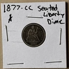 1877-CC Seated Liberty Dime VF+ Condition, clean and sharp, RARE!!