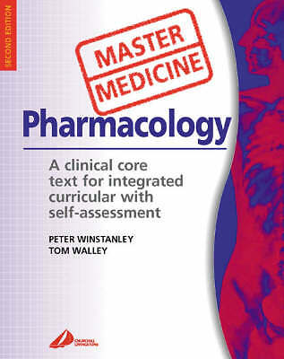 Master Medicine: Medical Pharmacology: A clinical core text for integrated curr