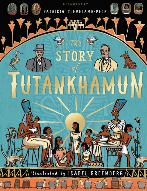The Story of Tutankhamun by Patricia Cleveland-PeckIs (HB 2017) - Image 2